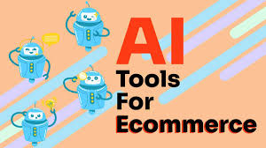 Best Ai Tools For Ecommerce
